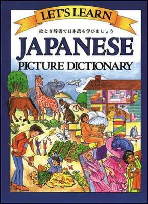 Let's Learn Japanese Picture Dictionary on Hardback by Marlene Goodman