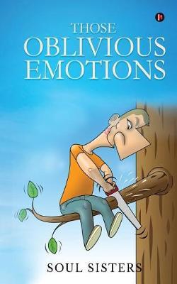 Those Oblivious Emotions by Soul Sisters image