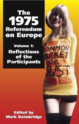 The 1975 Referendum on Europe: Volume 1 image