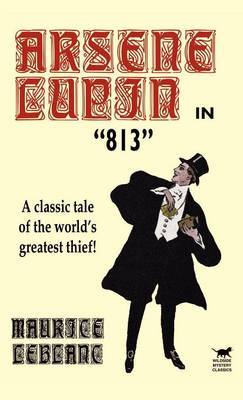Arsene Lupin in 813 by Maurice Leblanc image