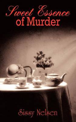 Sweet Essence of Murder by Sissy Nelsen image