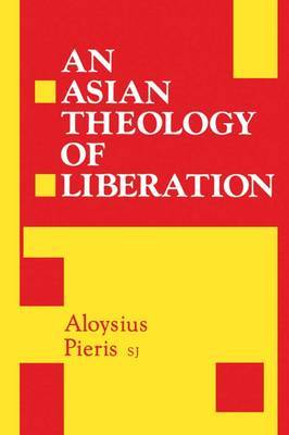 An Asian Theology of Liberation by Aloysius Pieris image