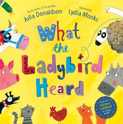 What The Ladybird Heard by Julia Donaldson image