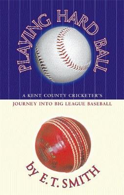 Playing Hard Ball by E.T. Smith image