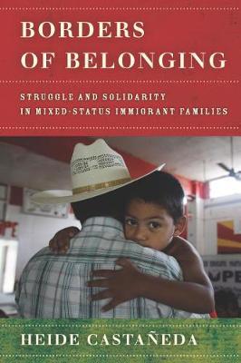 Borders of Belonging by Heide Castaneda image