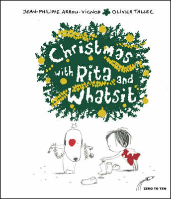 Christmas with Rita and Whatsit! on Hardback by Jean-Philippe Arrou-Vignod