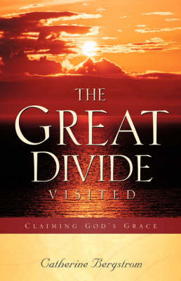 The Great Divide--Visited by Catherine Bergstrom image