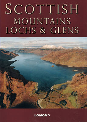 Scottish Mountains, Lochs and Glens on Paperback