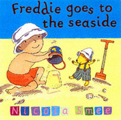 Freddie Goes To The Seaside by Nicola Smee image