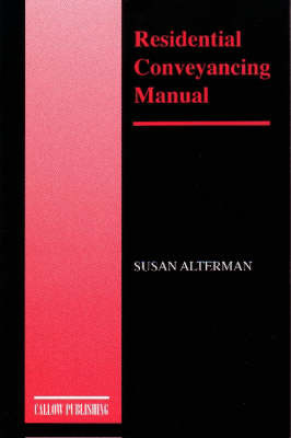 Residential Conveyancing Manual on Paperback by Susan Alterman