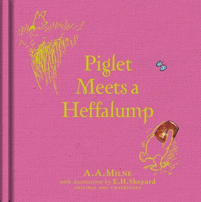 Winnie-the-Pooh: Piglet Meets A Heffalump by A.A. Milne image