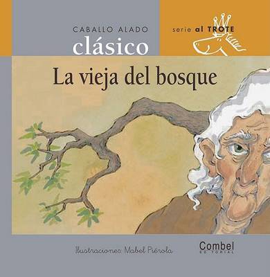 La Vieja del Bosque on Hardback by Combel Editorial