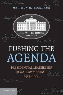 Pushing the Agenda by Matthew N. Beckmann