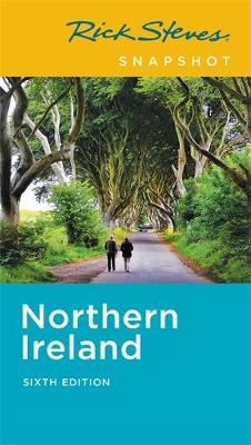 Rick Steves Snapshot Northern Ireland (Sixth Edition) by Pat O'Connor image