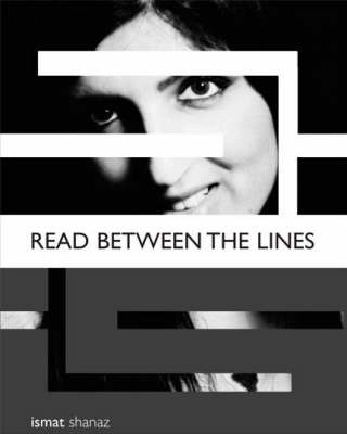Read Between the Lines... by Ismat Shanaz image