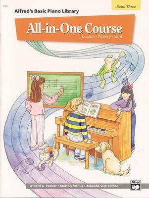 Alfred's Basic All-In-One Course, Bk 3 by Willard A Palmer image