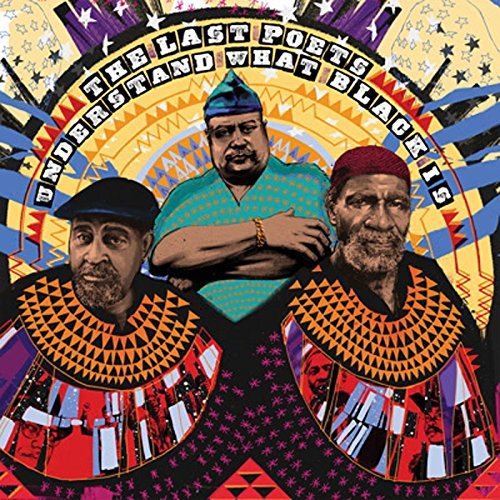Understand What Black Is by Last Poets image