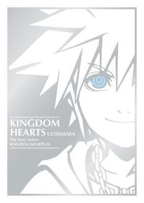 Kingdom Hearts Ultimania: The Story Before Kingdom Hearts III by Square Enix image