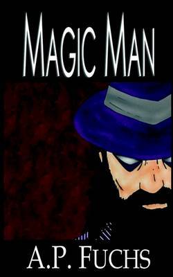 Magic Man by A.P Fuchs image