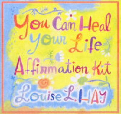 You Can Heal Your Life : Affirmations Kit by Louise L. Hay image