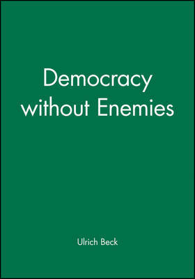 Democracy without Enemies by Ulrich Beck image