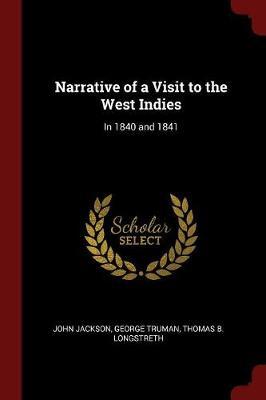 Narrative of a Visit to the West Indies by John Jackson image