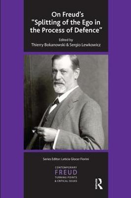 On Freud's "Splitting of the Ego in the Process of Defence" by Thierry Bokanowski image