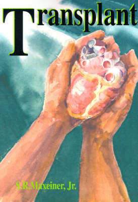 Transplant by S. R. Maxeiner image