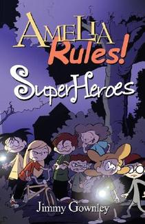 Amelia Rules! Book 3: Super Heroes image