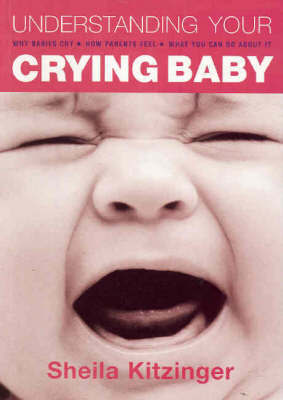 Understanding Your Crying Baby by Sheila Kitzinger image