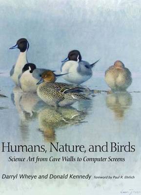 Humans, Nature, and Birds by Darryl Wheye