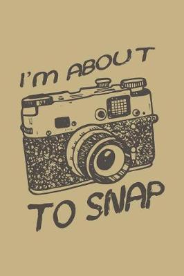 I'm about to Snap by Uab Kidkis image