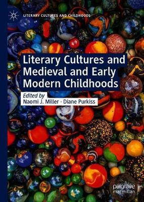 Literary Cultures and Medieval and Early Modern Childhoods image