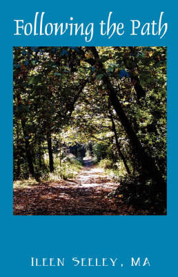 Following the Path by Ileen, Seeley MA image