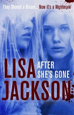 After She's Gone by Lisa Jackson image