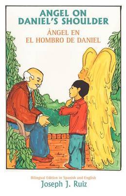 Angel on Daniel's Shoulder by Joseph J. Ruiz