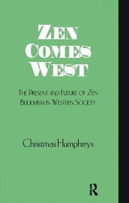 Zen Comes West by Christmas Humphreys image