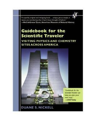 Guidebook for the Scientific Traveler by Duane S Nickell