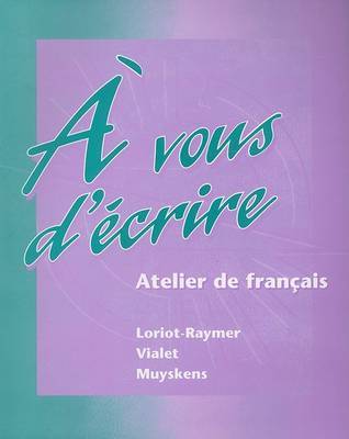 Vous D'aecrire: Atelier De Franethcais by Judith A Muyskens image