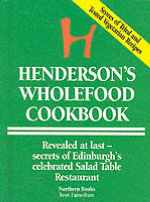 Henderson's Wholefood Cookbook on Hardback