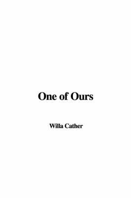One of Ours by Willa Cather image