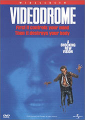 Videodrome on DVD Videodrome on DVD