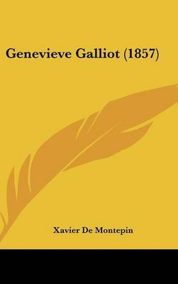 Genevieve Galliot (1857) by Xavier de Montepin image