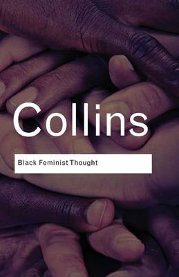 Black Feminist Thought by Patricia Hill Collins image