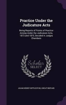 Practice Under the Judicature Acts image