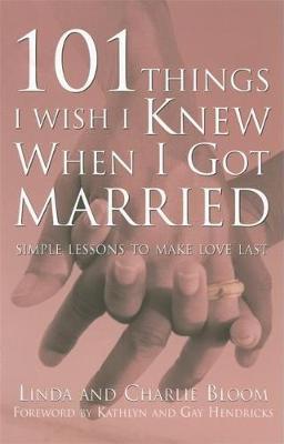 101 Things I Wish I Knew When I Got Married by Linda Bloom image