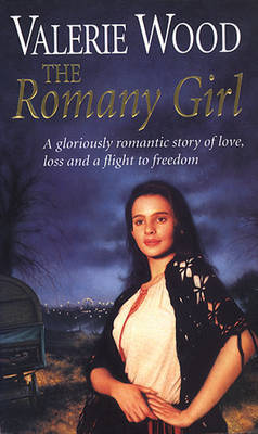 The Romany Girl on Paperback by Val Wood