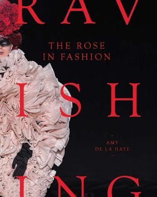 The Rose in Fashion on Hardback by Amy De La Haye