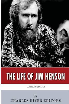the life and times of jim henson the life and times of jim henson
