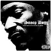 Paid Tha Cost To Be Da Boss on CD by Snoop Dogg